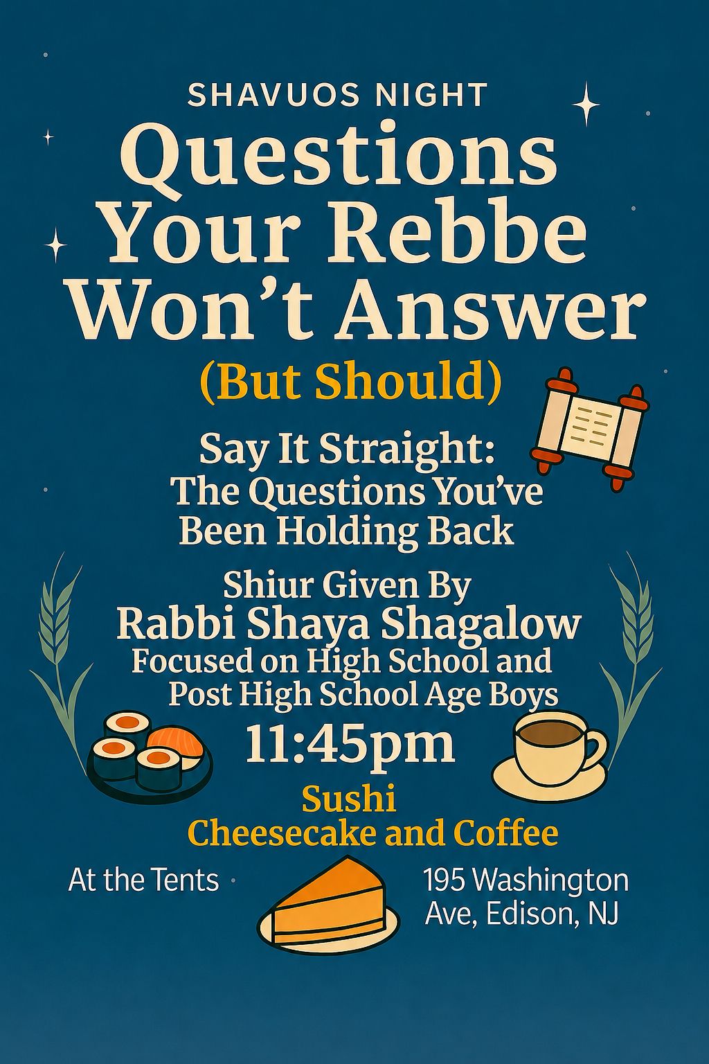 Shavuos Night Questions Your Rebbe Won't Answer flyer