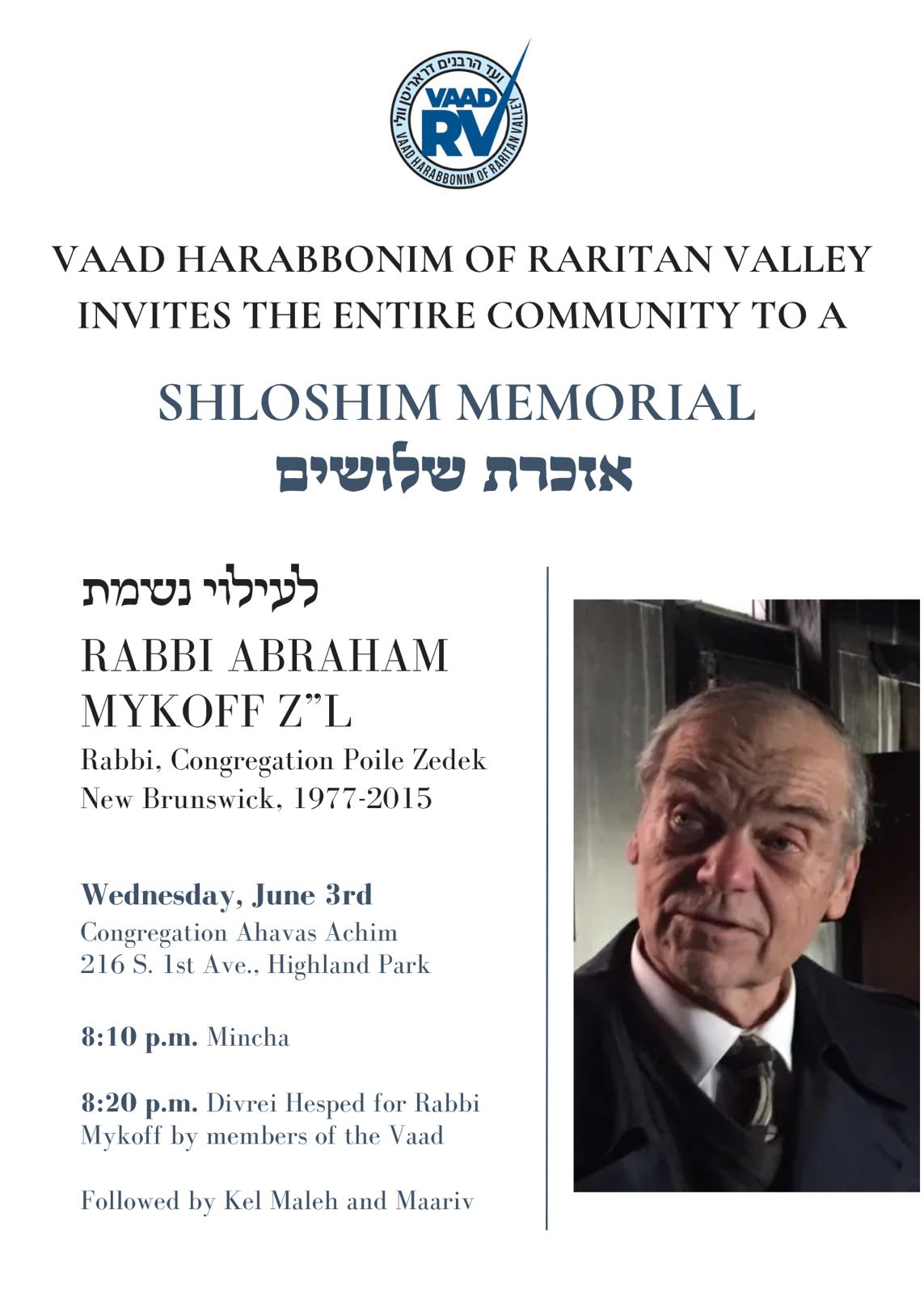 Shloshim Memorial for Rabbi Abraham Mykoff z"l flyer