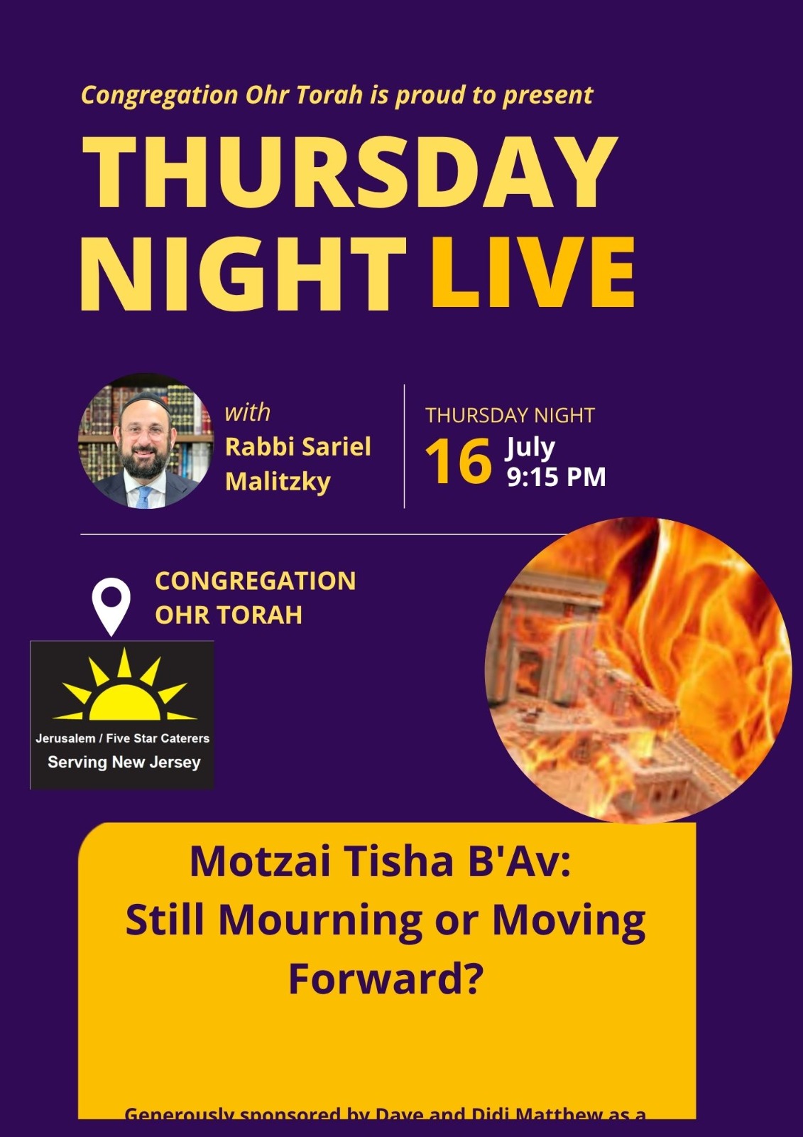 Thursday Night Live with Rabbi Sariel Malitzky — Motzai Tisha B'Av: Still Mourning or Moving Forward? flyer